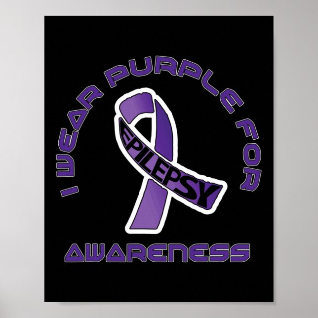 Poster I Wear Purple For Epilepsy Awareness November 1  (Frente)