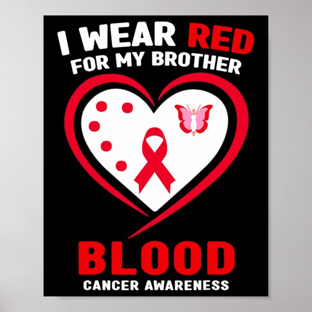 Poster I Wear Red For My Brother Blood Cancer Awareness 3 (Frente)