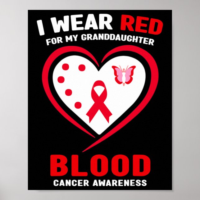 Poster I Wear Red For My Granddaughter Blood Cancer Aware (Frente)