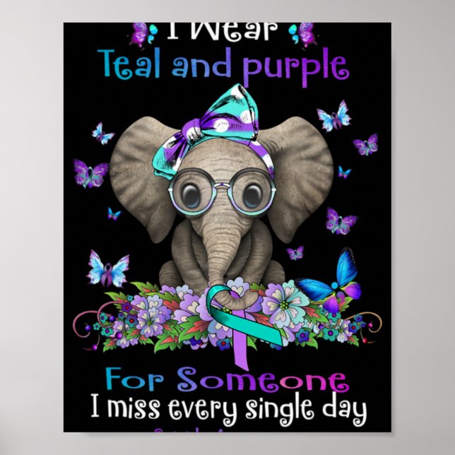 Poster I Wear Teal And Purple Suicide Awareness Elephant  (Frente)