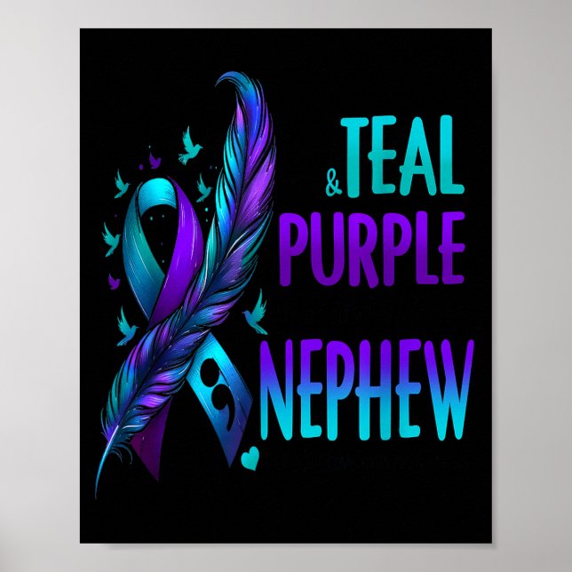 Poster I Wear Teal Purple In Memory Of My Nephew Suicide  (Frente)