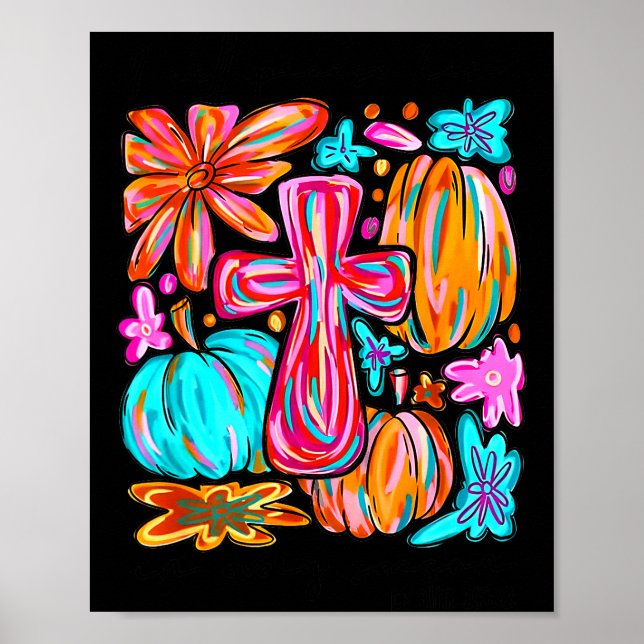 Poster I Will Praise Him In Every Season Pumpkin Autumn F (Frente)