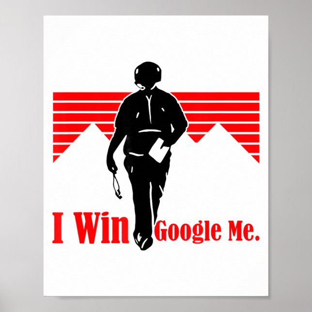 Poster I Win Google Me Motivational Retro Silhouette Shir (Frente)