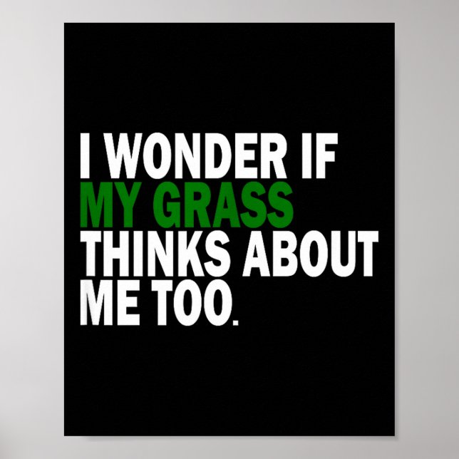 Poster I Wonder If My Gr Thinks About Me Too Funny Plant  (Frente)