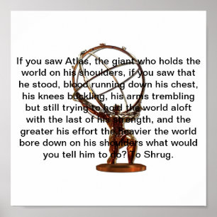 Pôster I would tell atlas to shrug.