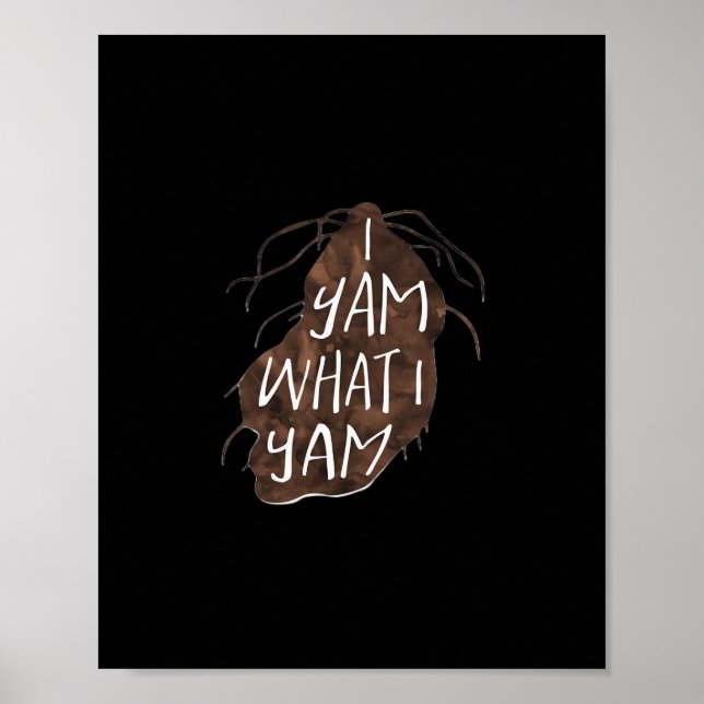 Poster I Yam What I Yam - Pun Design (Frente)
