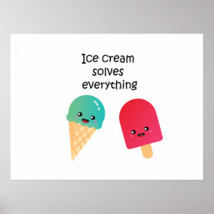 Poster ice cream solves everything