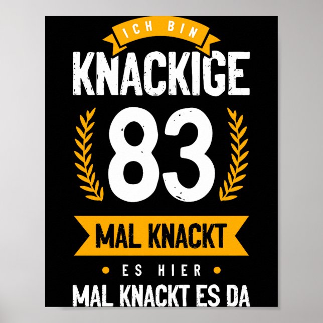 Poster Ich Bin Knackige 83 Mal Knackt Es Hier Mal Knackt  (Frente)