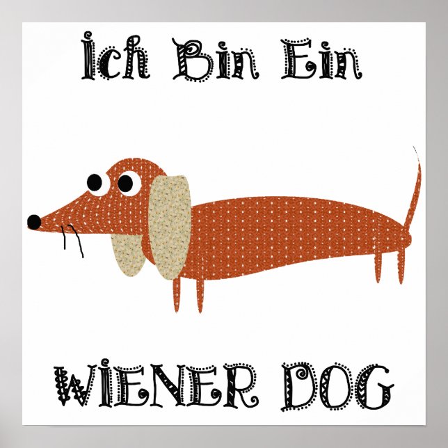 Pôster Ich Caixa Ein Wiener Dog Eu Sou Um Dachshund (Frente)