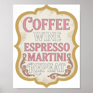 Poster Ícone Rosa VINHO DE CAFÉ ESPRESSO MARTINI REPITA