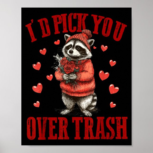 Poster I'd Ck You Over Trash Funny Raccoon Retro Valentin (Frente)