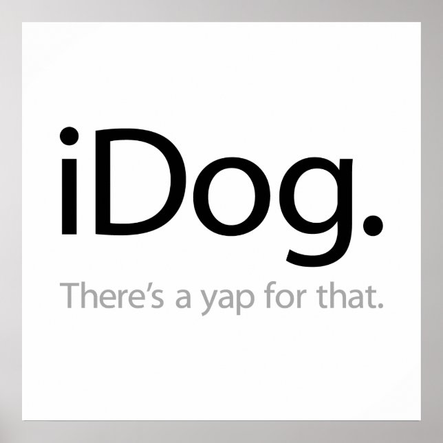 Poster iDog - Há um Latido para Isso (Frente)