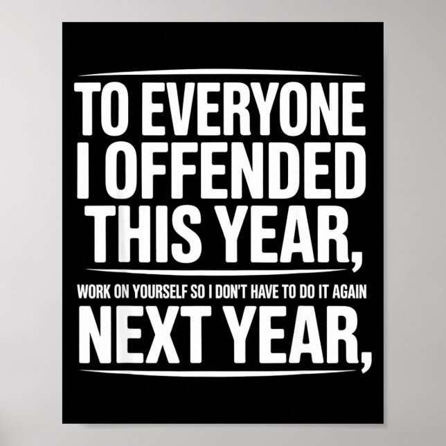 Poster If I Offended You Work On Yourself Funny New Year  (Frente)