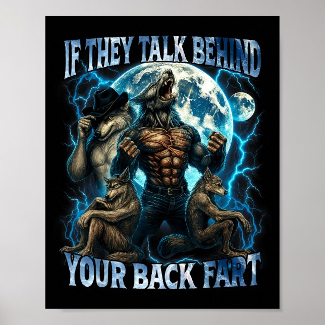 Poster If They Talk Behind Your Back Fart Funny Cringe Al (Frente)