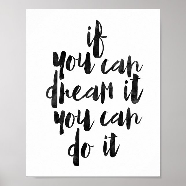 Poster If You Can Dream It You Can Do It (Frente)