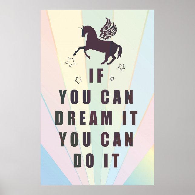 Pôster if you can dream it, you can do it (Frente)