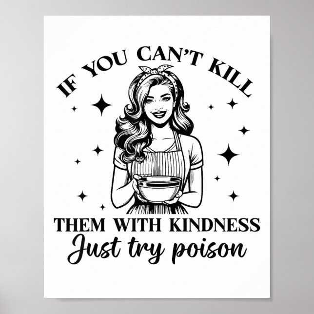 Poster If You Can't Kill Them With Kindness Just Try Ison (Frente)