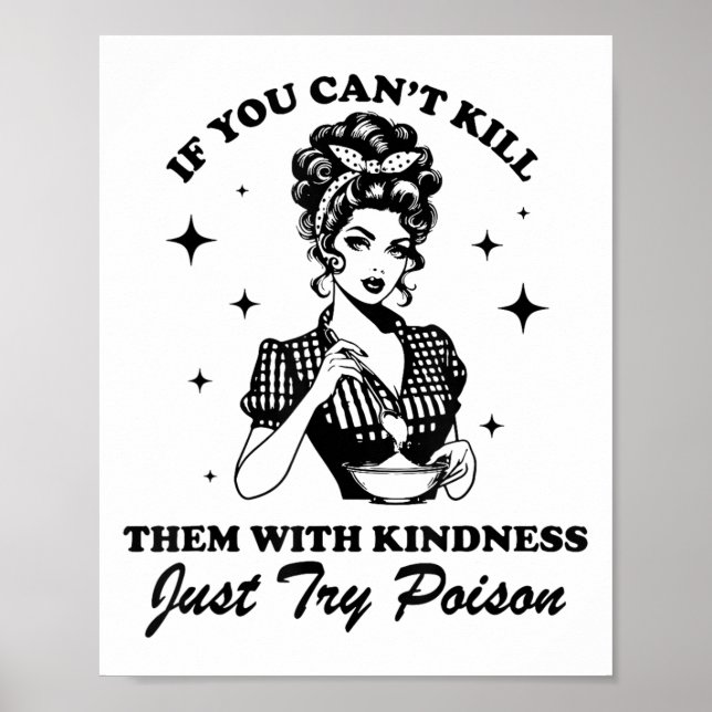 Poster If You Can't Kill Them With Kindness Just Try Ison (Frente)