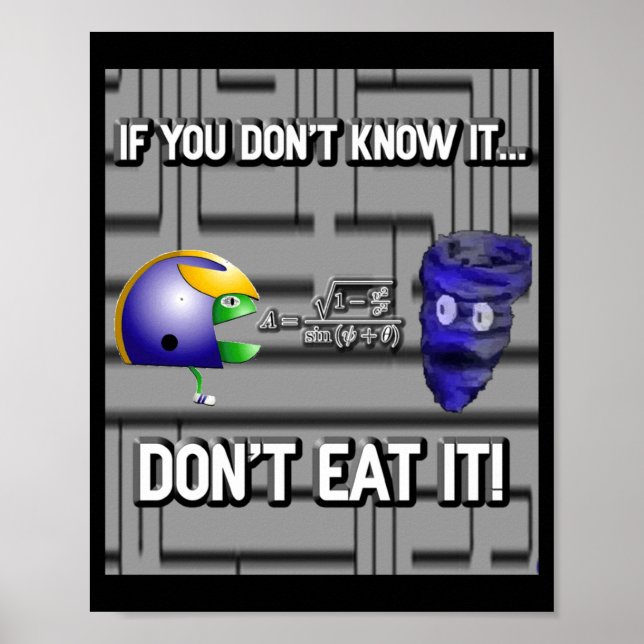 Poster If You Dont Know It Dont Eat It  (Frente)