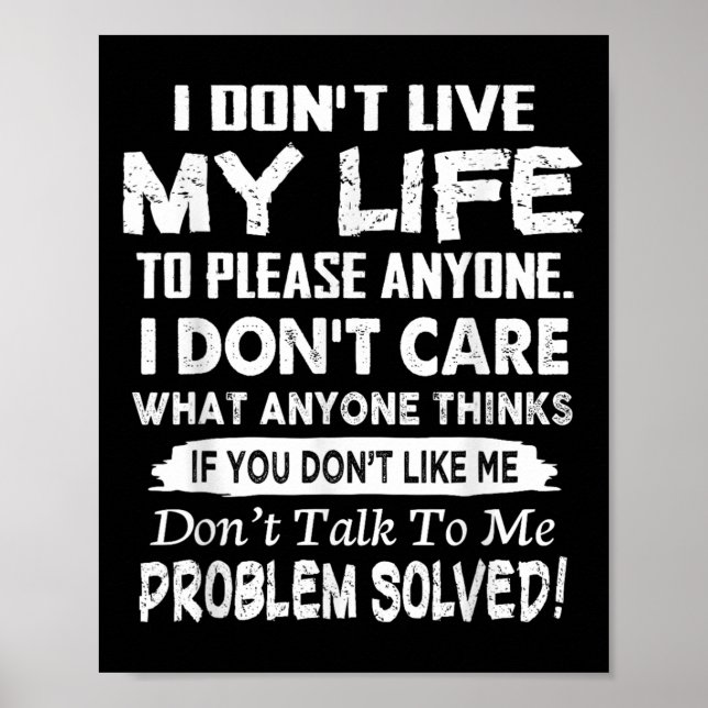 Poster If You Don't Like Me Don't Talk To Me. Problem Sol (Frente)