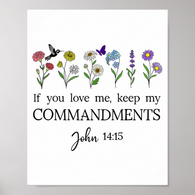 Poster If You Love Keep My Commandments John 14_15 Bible  (Frente)