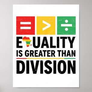 Poster Igualdade é Maior que Divisão História Negra Me