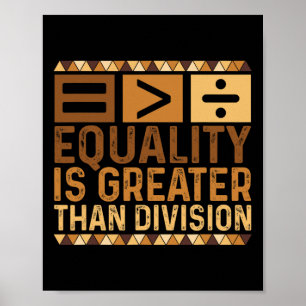 Poster Igualdade é Maior que Divisão Juneteenth Unidade