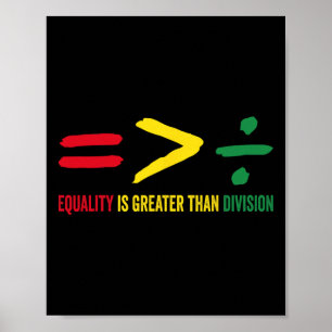Poster Igualdade é Maior que Divisão Matemática História