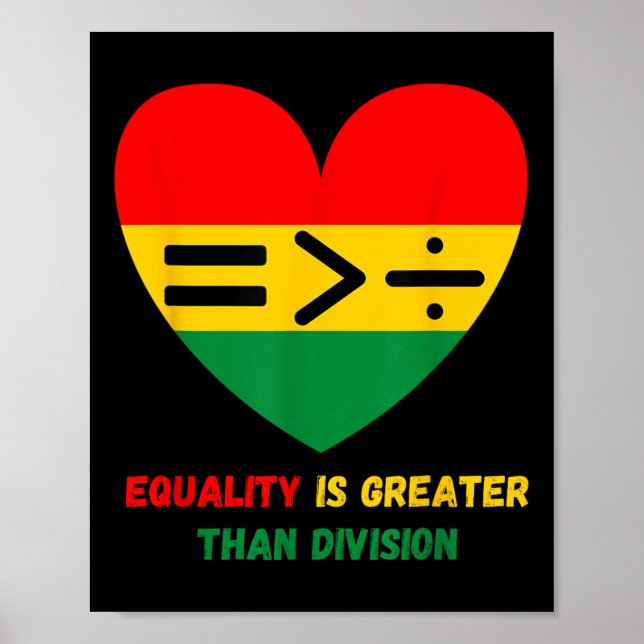 Poster Igualdade É Maior Que Divisão Matemática Negra His (Frente)