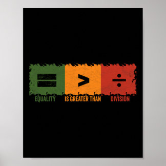 Poster Igualdade É Maior Que Divisão Matemática Negra His