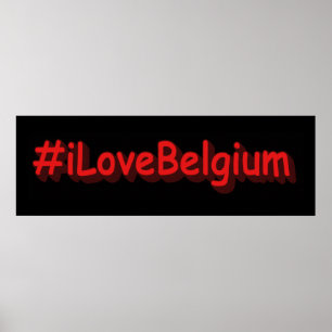 Poster "#iLoveBelgium" Design bonito. Comprar Agora