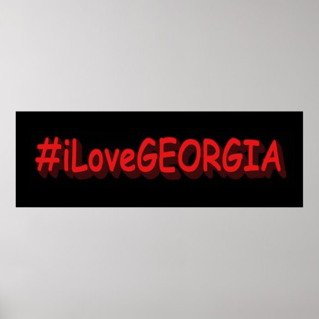 Poster "#iLoveGEORGIA " Design bonito. Comprar Agora (Frente)