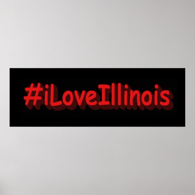 Poster "#iLoveIllinois " Design bonito. Comprar Agora (Frente)