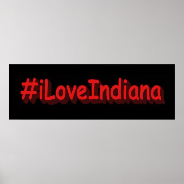Poster "#iLoveIndiana " Design bonito. Comprar Agora (Frente)