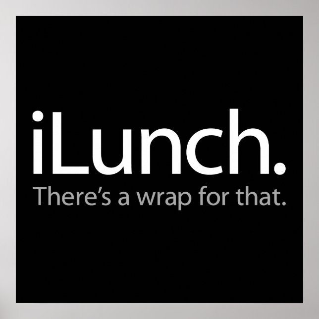 Pôster iLunch - Existe um Wrap Para Isso (Branco) (Frente)