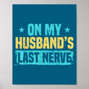 Poster Ilustração do último nervo do meu marido