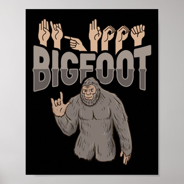 Poster ILY Bigfoot ASL Gesto de Mão Surdo Audição Perda A (Frente)