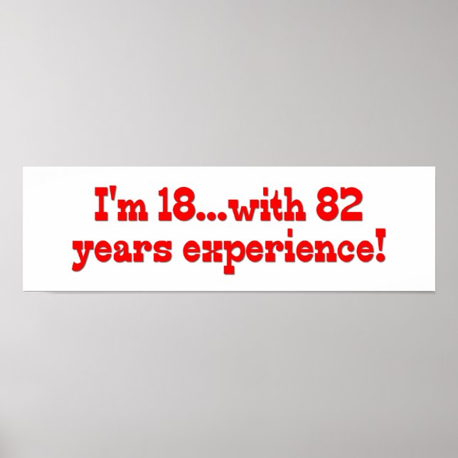 Pôster I'm 18 With 82 Years Experience (Frente)