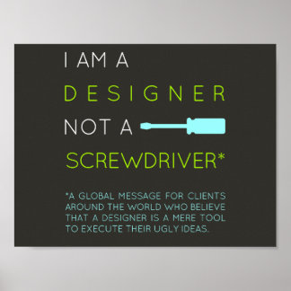 Pôster I'm a Designer, not a screwdriver