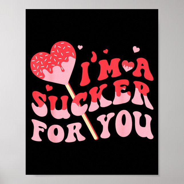 Poster I'm A Sucker For You Candy Heart Valentine Couple  (Frente)