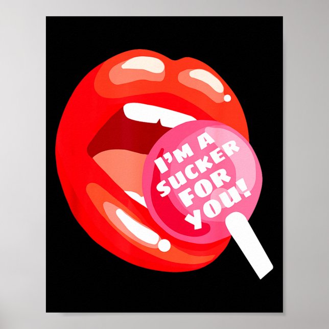 Poster I'm A Sucker For You Red Lips Candy Lollip Valenti (Frente)