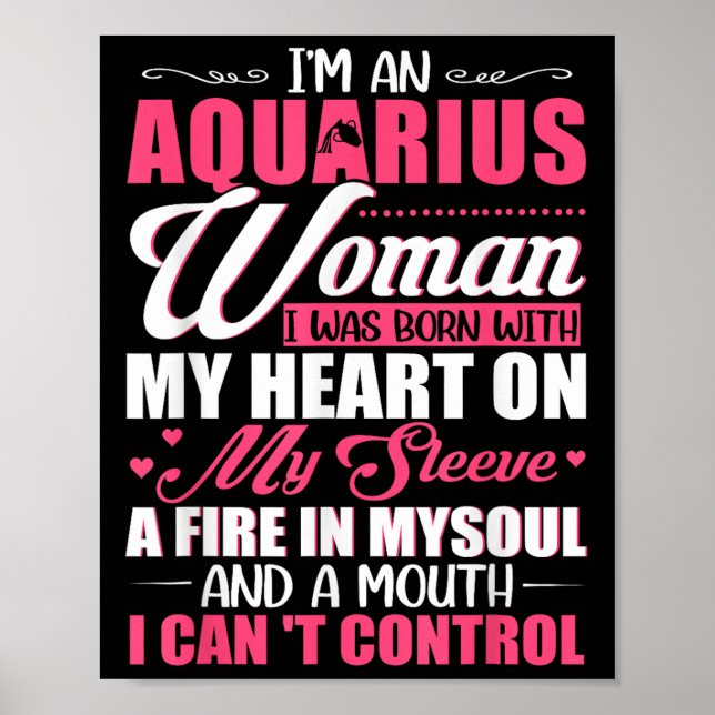 Poster I'm Aquarius Woman With A Mouth I Can't Control Fu (Frente)