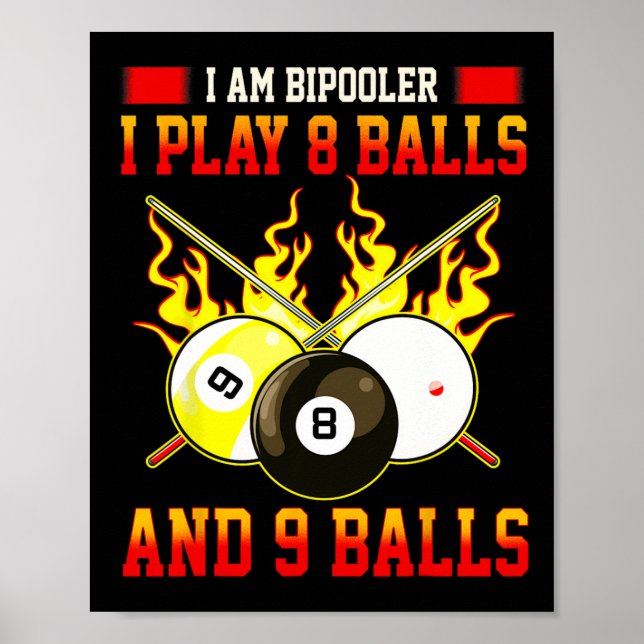 Poster Im Bipooler I Play 8 - 9 Engraçado Billiards Game (Frente)
