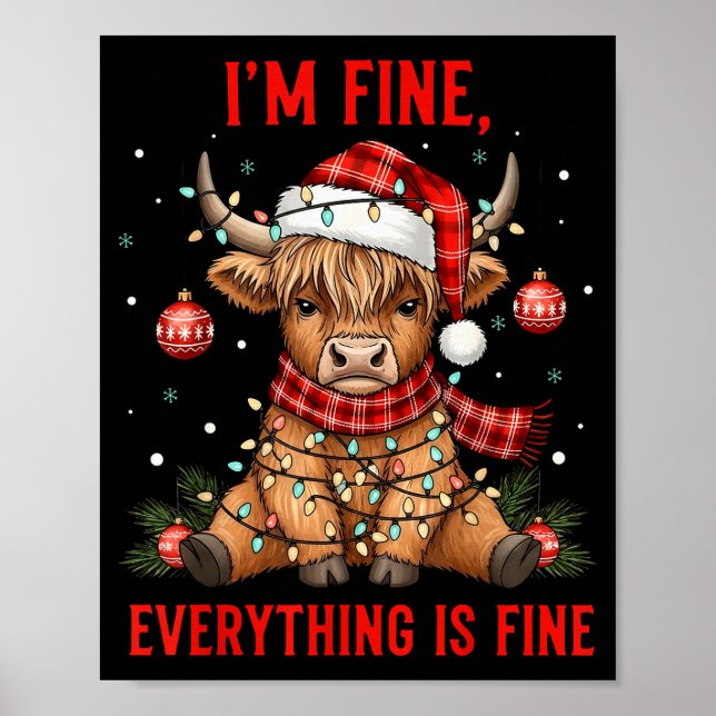 Poster Im Fine Everything Is Fine Funny Christmas Highlan (Frente)