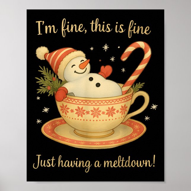Poster I'm Fine This Is Fine Just Having Meltdown Christm (Frente)