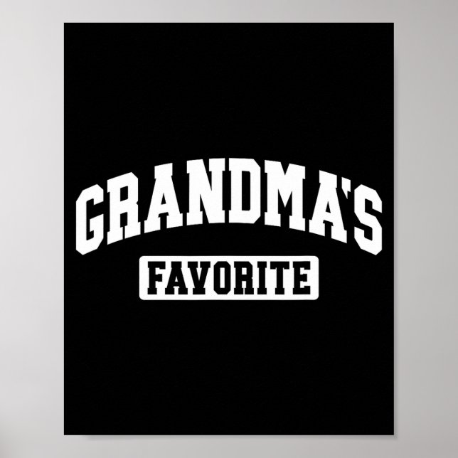 Poster I'm Grandma's Favorite Granhild Grandson Granddaug (Frente)