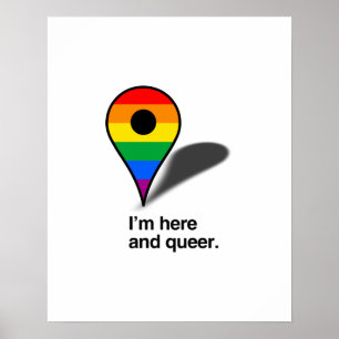 Poster I'm here and queer