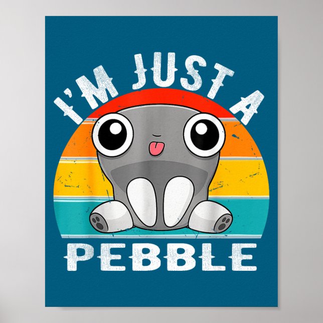 Poster I'm Just A Pebble Kids  (Frente)