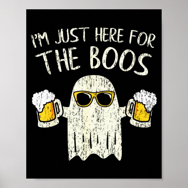Poster Im Just Here For The Boos Funny Gift Halloween Gho (Frente)