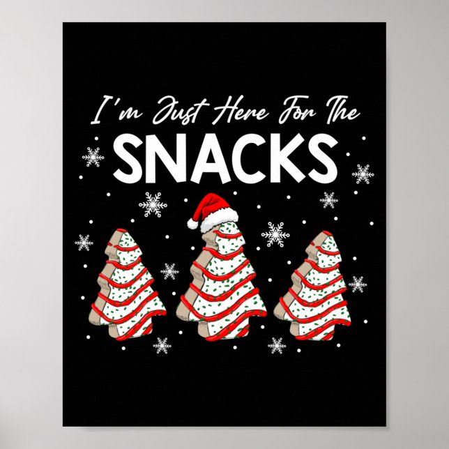 Poster I'm Just Here For The Snacks Christmas Cakes Debbi (Frente)